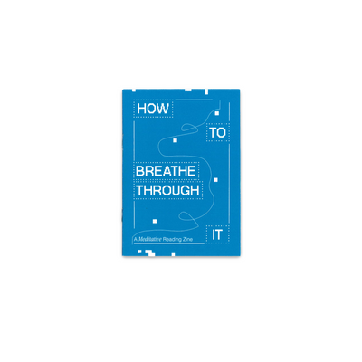 How to Breathe Through it