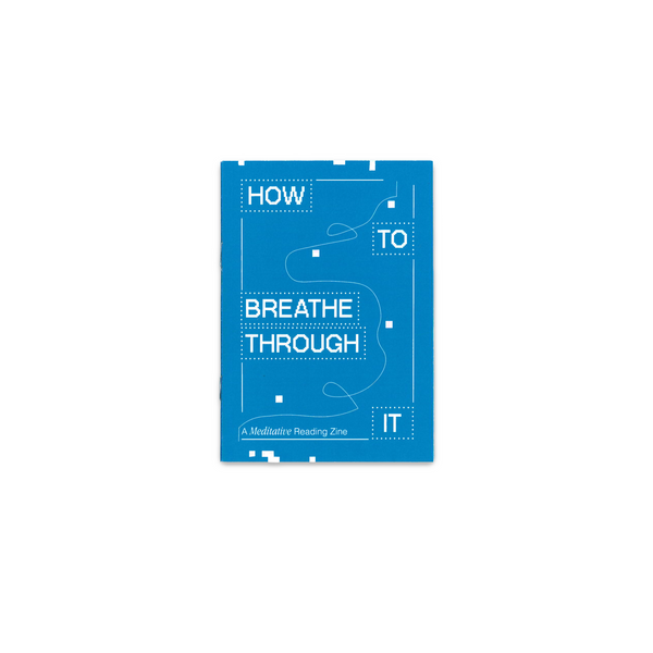 How to Breathe Through it